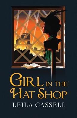 Cover for Leila Cassell · Girl in the Hat Shop (Paperback Book) (2016)