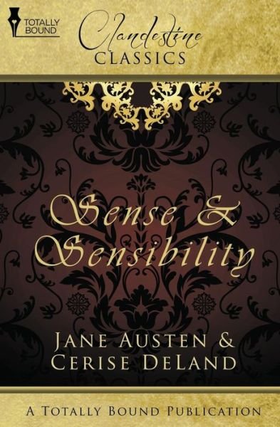 Cover for Jane Austen · Sense and Sensibility (Clandestine Classics) (Taschenbuch) (2013)