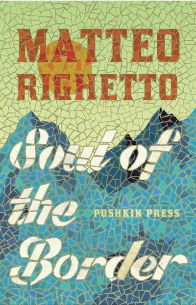 Cover for Matteo Righetto · Soul of the Border (Hardcover bog) (2018)