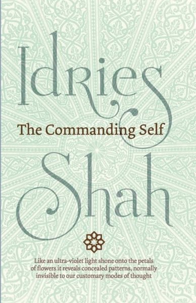 Cover for Idries Shah · The Commanding Self (Buch) (2020)
