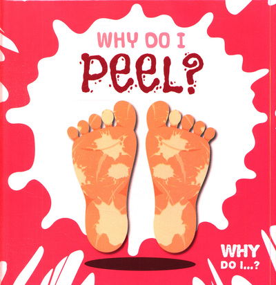 Cover for Emilie Dufresne · Why Do I Peel? - Why Do I? (Hardcover Book) (2019)