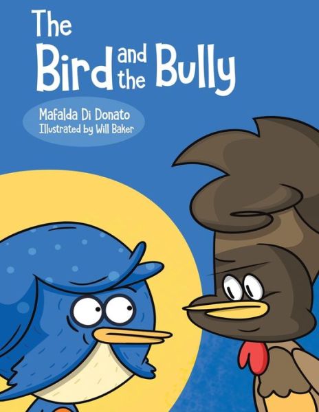 Cover for Mafalda Di Donato · The Bird and the Bully (Paperback Book) (2021)