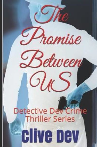 Cover for Clive Dev · The Promise Between US (Paperback Book) (2019)