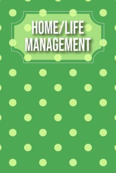 Cover for Xangelle Creations · Home / Life Management (Paperback Book) (2019)