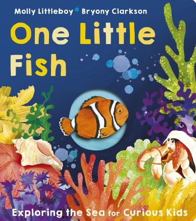 Molly Littleboy · One Little Fish - One Little (Board book) (2024)