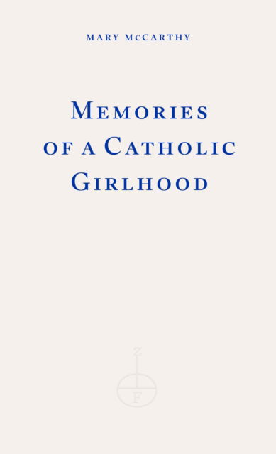 Cover for Mary McCarthy · Memories of a Catholic Girlhood (Paperback Book) (2025)