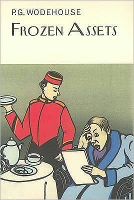 Cover for P.G. Wodehouse · Frozen Assets - Everyman's Library P G WODEHOUSE (Gebundenes Buch) (2009)