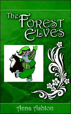 Cover for Anna Ashton · The Forest Elves (Paperback Book) (2005)