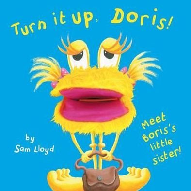 Cover for Sam Lloyd · Turn It Up Doris - sam lloyd Series (Hardcover bog) (2010)