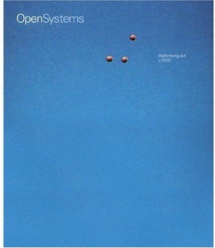 Cover for Boris Groys · Open Systems: Rethinking Art C. 1970 (Paperback Book) [1st edition] (2005)