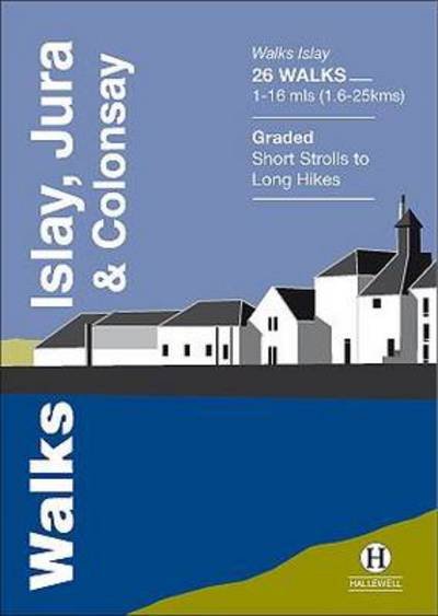 Cover for Paul Williams · Walks Islay, Jura &amp; Colonsay - Hallewell Pocket Walking Guides (Taschenbuch) (2014)