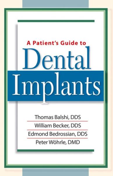 Cover for William Becker · A Patient's Guide to Dental Implants (Paperback Book) (2003)