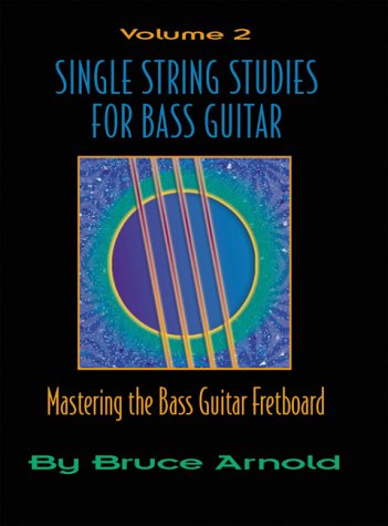 Cover for Bruce E. Arnold · Single Sting Studies for Guitar (Bass Clef) (Taschenbuch) (2001)