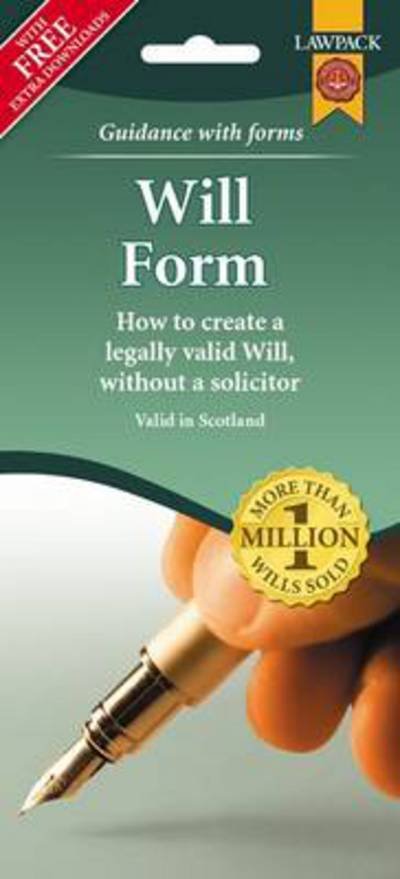 Cover for Last Will &amp; Testament Form Pack for Scotland: How to Create a Legally Valid Will, without a Solicitor in Scotland (Book) (2023)