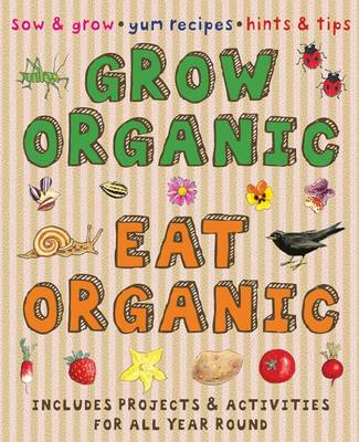 Cover for Lone Morton · Grow Organic, Eat Organic (Paperback Book) (2013)