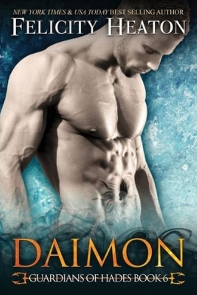 Cover for Felicity Heaton · Daimon - Guardians of Hades Romance (Pocketbok) (2020)