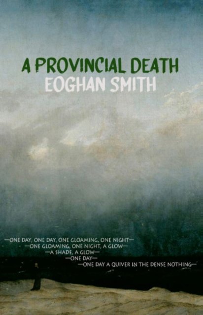 Cover for Eoghan Smith · A Provincial Death - Dedalus Original English Language Fiction In Paperback (Paperback Bog) (2022)