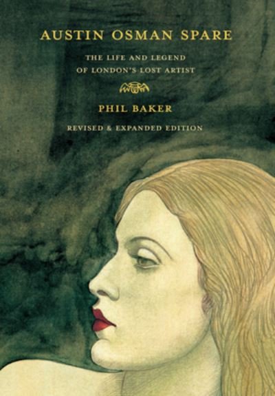 Cover for Phil Baker · Austin Osman Spare: The Life and Legend of London's Lost Artist (Paperback Bog) [Revised edition] (2023)