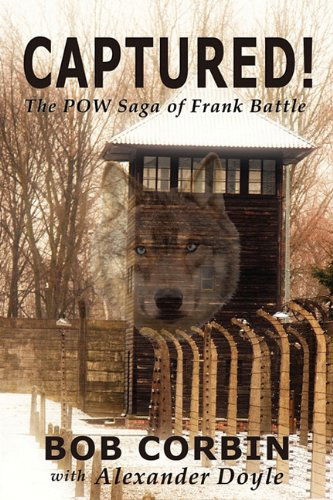 Cover for Bob Corbin · Captured! the Pow Saga of Frank Battle (Paperback Book) (2011)