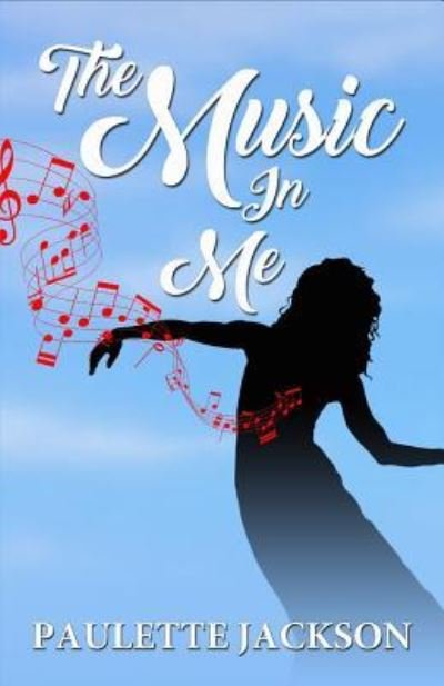 Cover for Paulette Jackson · The Music In Me (Paperback Book) (2017)
