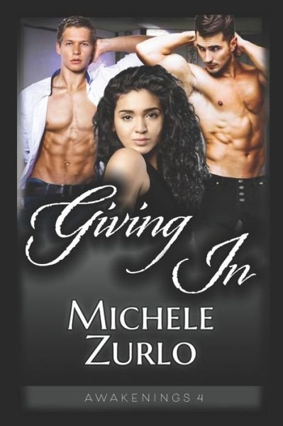 Cover for Michele Zurlo · Giving In (Paperback Bog) (2020)