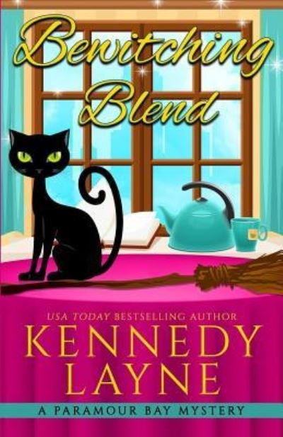 Cover for Kennedy Layne · Bewitching Blend (Pocketbok) (2018)