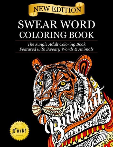 Swear Word Coloring Book - Adult Coloring Books - Książki - Aaron Lee - 9781945260650 - 27 listopada 2022