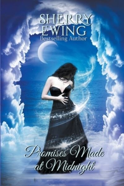 Promises Made at Midnight : The Knights of Berwyck - Sherry Ewing - Livros - Kingsburg Press - 9781946177650 - 14 de junho de 2022