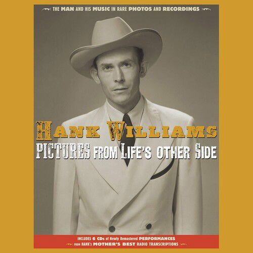 Pictures From Lifes Other Side: The Man And His Music In Rare Recordings And Photos - Hank Williams - Musiikki - BMG RIGHTS - 9781947026650 - perjantai 28. helmikuuta 2020