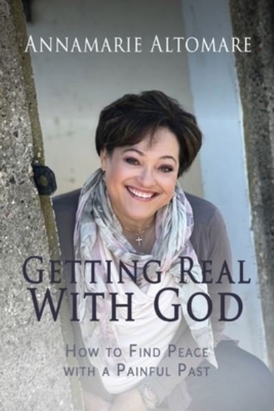 Cover for Annamarie Altomare · Getting Real with God (Bok) (2022)
