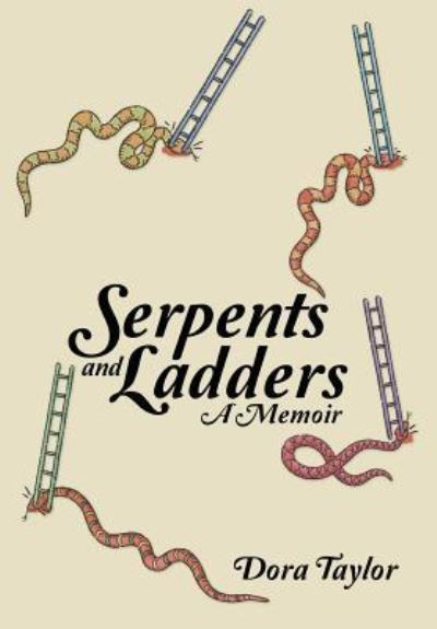 Cover for Dora Taylor · Serpents and Ladders (Hardcover Book) (2018)