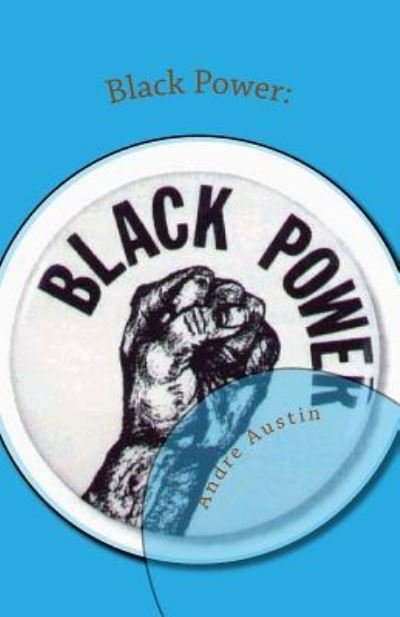 Cover for Andre Austin · Black Power (Pocketbok) (2017)