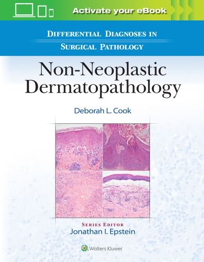 Cover for Cook, Deborah L., MD · Differential Diagnoses in Surgical Pathology: Non-Neoplastic Dermatopathology (Gebundenes Buch) (2023)