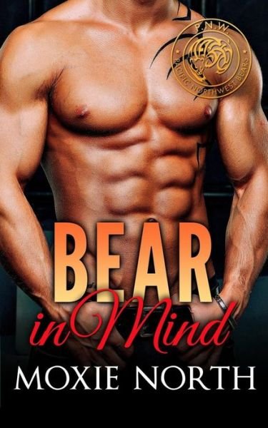 Cover for Moxie North · Bear in Mind (Paperback Bog) (2015)