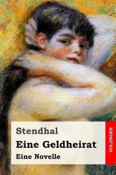 Cover for Stendhal · Eine Geldheirat (Paperback Bog) (2017)