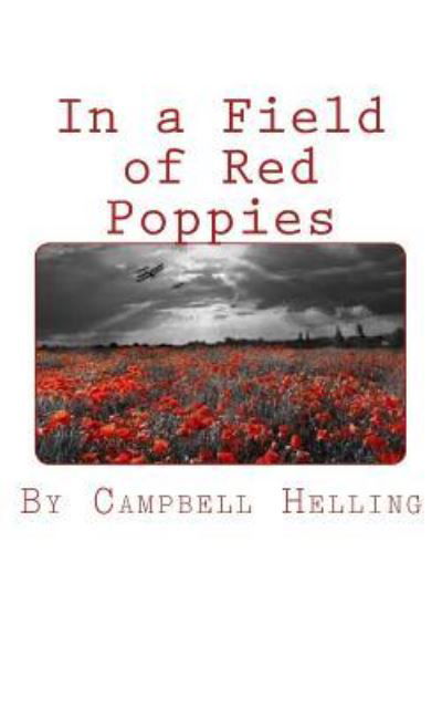 Campbell Helling · In a Field of Red Poppies (Paperback Book) (2017)