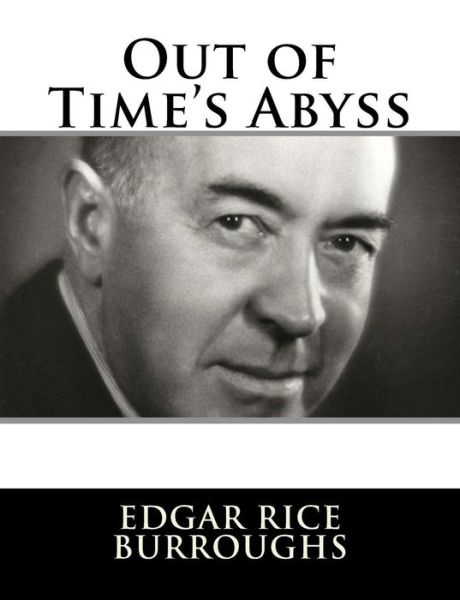 Out of Time's Abyss - Edgar Rice Burroughs - Książki - Createspace Independent Publishing Platf - 9781982085650 - 29 grudnia 2017