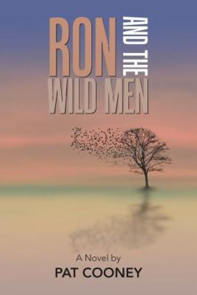 Cover for Pat Cooney · Ron and the Wild Men (Paperback Book) (2018)