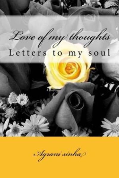 Cover for Agrani Sinha · Love of my thoughts (Paperback Book) (2018)