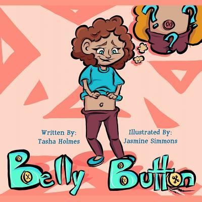 Cover for Tasha Holmes · Belly Button (Paperback Book) (2018)