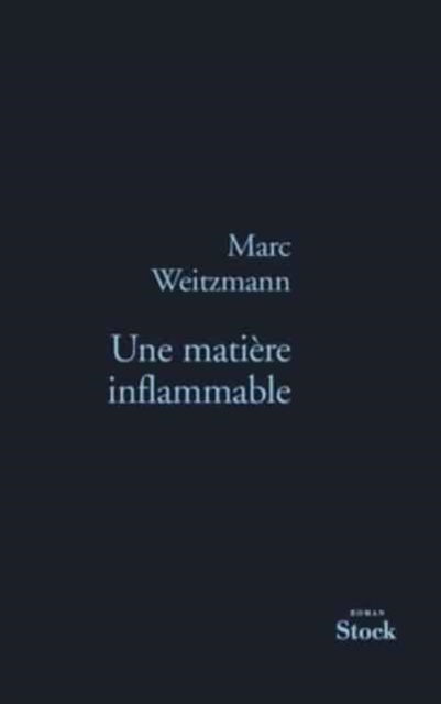 Cover for Une matiere inflammable (MERCH) (2021)