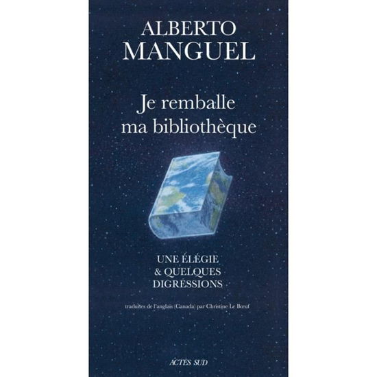 Cover for Alberto Manguel · Je Remballe Ma Bibliothe?que (Paperback Book) (2018)