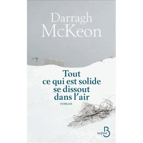 Cover for Darragh McKeon · Tout Ce Qui Est Solide Se Dissout Dans L'Air (Paperback Book) (2015)