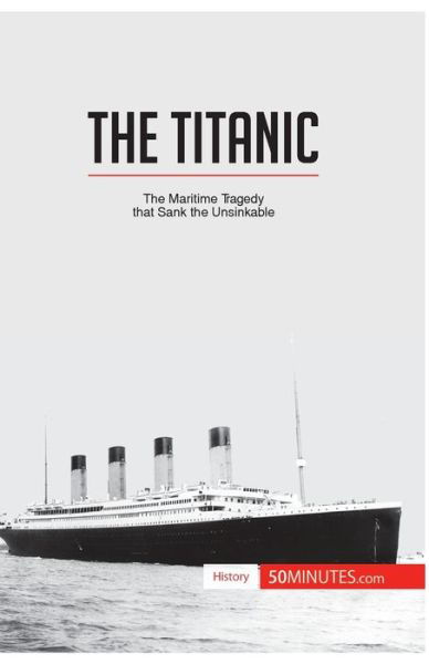 Cover for 50minutes · The Titanic (Paperback Book) (2016)