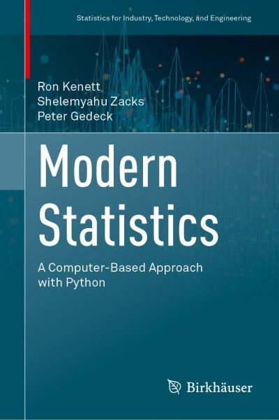 Cover for Ron S. Kenett · Modern Statistics: A Computer-Based Approach with Python - Statistics for Industry, Technology, and Engineering (Inbunden Bok) [1st ed. 2022 edition] (2022)