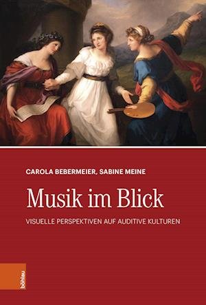 Cover for Musik im Blick: Visuelle Perspektiven auf auditive Kulturen (Hardcover bog) (2023)