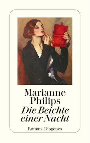 Die Beichte einer Nacht - Marianne Philips - Bücher - Diogenes - 9783257246650 - 25. Januar 2023