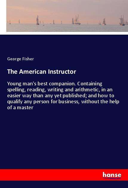 Cover for Fisher · The American Instructor (Book)