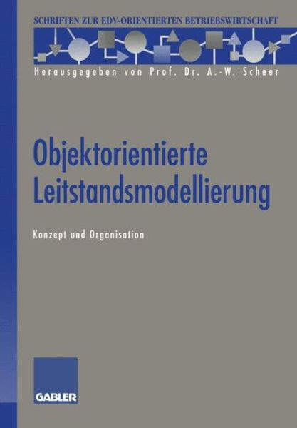 Cover for Herterich Rudolf P · Objektorientierte Leitstandsmodellierung: Konzept Und Organisation - Schriften Zur Edv-Orientierten Betriebswirtschaft (Paperback Book) [Softcover Reprint of the Original 1st 1993 edition] (1993)
