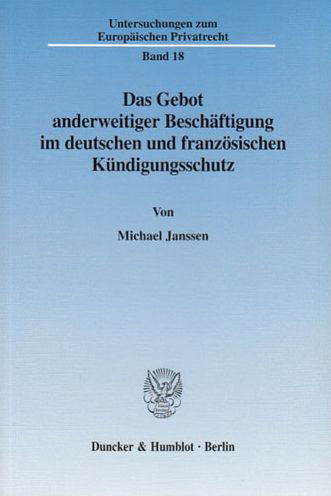 Das Gebot anderweitiger Beschäf - Janssen - Książki -  - 9783428110650 - 28 listopada 2003